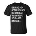 Ich Mag Den Geräusch T-Shirt