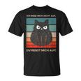 Ich Rege Mich Nicht Auf Katzen With Cat S T-Shirt