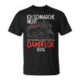 Ich Schnarche Nicht Träume Damplokführer T-Shirt