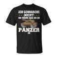 Ich Schnarche Nicht Ich Träumume Dass Ich Ein Panzer Bin S T-Shirt