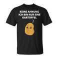 Ich Weiß Nicht Ich Bin Nur Eine Potel I Don't Be I T-Shirt