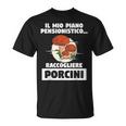 Idea Regalo Di Pensionamento Per Un Amante Dei Porcini Maglietta