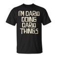 I'm Dario Doing Dario Things Maglietta