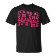 It's Me Hi I'm The Grandma It's Me Pink Groovy Grandma T-Shirt