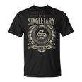 It's A Singletary Thing You Wouldn't Understand T-Shirt