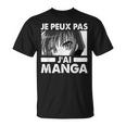 Je Ne Peux Pas J'ai Manga Anime Otaku Japonais Cadeau Humour T-Shirt