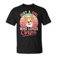 Just A Girl Who Loves Corgis Cute Corgi Dog Girl T-Shirt