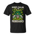 Keep Calm And Drink Like A Keep Calm And Letferraro Handle It T-Shirt