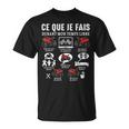Moto Gp Courses Ce Que Je Fais Moto Gp Motard Humour T-Shirt