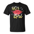 Music I Am A Girl Of The 80S T-Shirt