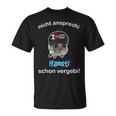 Nicht Ansprechi Hamsti Schonergebi T-Shirt