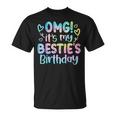 Omg It's My Bestie's Birthday Best Friend Birthday T-Shirt