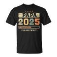 Papa 2025 Futuro Papá Futuro Padre Camiseta unisex