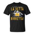 Quando Raggiungi Laetta Ciuol Proprio Una Birretta Maglietta