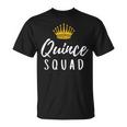 Quince Squad Quinceanera 15 ° Compleanno Corona Latina Matching Maglietta