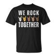 We Rock Together Hands For Rock Lovers T-Shirt