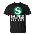 S-Bahn Das Leben Inoll Zügen German T-Shirt