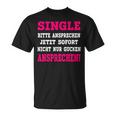 Single Please Atten T-Shirt