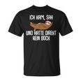 Sloth Ich Kam Sah Und Hatte Direkt Kein Bock Ich Kam Sah T-Shirt