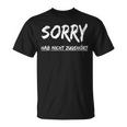 With Sorry Hab Nicht Zuhört Hab Nicht Zuhört T-Shirt