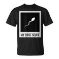 Sperm My First Selfie Bild Foto Lustiges T-Shirt