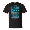 Stolzer Chef Eines Fantastische Teams Saying T-Shirt