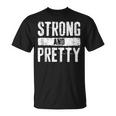 Strong And Pretty Strongman Per Allenamento Da Palestra Maglietta