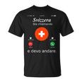 Svizzera Sta Chiamando E Devo Andare Svizzera Maglietta