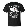 Tante 2025 Ich Werde Tante 2025 T-Shirt