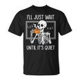 Teacher Halloween Ill Just Wait Until Its Quiet Fall Costume T-Shirt