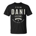 Team Dani Lifetime Member Nome Divertente Dani Maglietta