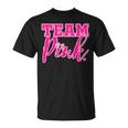 Team Pink Gender Reveal Team For Girls T-Shirt