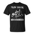 Trucker My Truck My Kingdom Saddle Pull Truck Driver T-Shirt