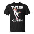 Twerk Queen Twerking Unicorn Dance Maglietta