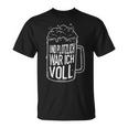 Und Plötzlich War Icholl Saufen Sauftour Biertrinker German T-Shirt