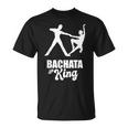 Uomo Bachata King Bachatero Bachata Ballerino Maglietta