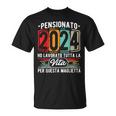 Uomo Pensione Uomo Regalointage Divertente Pensionato 2024 Maglietta