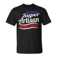 Véritable Super Artisan Homme Humour Artisanat T-Shirt