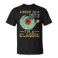 Vintage 1973 I'm Classic Birthday Graphic Retroinyl Maglietta