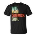 Wife Mom Commish Bruh Fantasy Football Commissioner T-Shirt