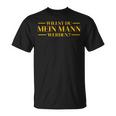 Willst Du Mein Mann Hochzeitsantrag Marriage Proposal T-Shirt