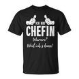 Women's Profession Chef Stolze Chefin Ich Bin Chefin Weil Ich Kann T-Shirt