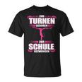 Zum Turnen Geboren Zur Schule Gezwungen Gymnastik Geschenk T-Shirt