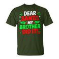 Dear Santa My Brother Did It Christmas Girls Sibling T-Shirt