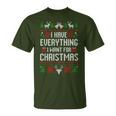 I Have Everything I Want For Christmas Xmas Couples Ugly T-Shirt