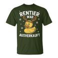 Reindeer Was Out Sold Christmas Elk Slogan T-Shirt