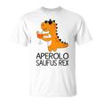 Aperollin' Aperolo Saufus Rex Summer Drinks T-Shirt