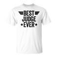 Best Judge Ever Maglietta