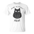 Bevor Du Fragst Nein Cats T-Shirt