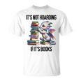 Donna It's Not Hoarding If It's Books Dragon Reading Book Con Collo A Maglietta